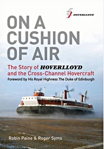 Boek: On a Cushion of Air - The Story of Hoverlloyd and the Cross-Channel Hovercraft (Hard Cover) 