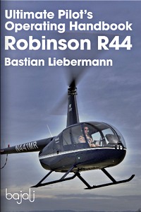 Livre: Robinson R44 - Ultimate Pilot's Operating Handbook 