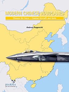 Książka: Modern Chinese Warplanes: Chinese Air Force - Combat Aircraft and Units 