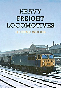 Livre : Heavy Freight Locomotives