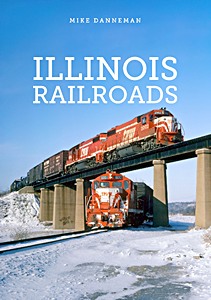Boek: Illinois Railroads