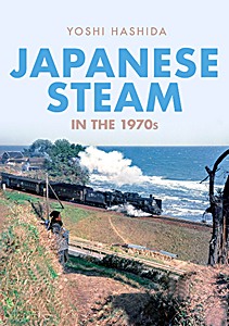 Livre : Japanese Steam in the 1970s 