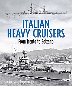Książka: Italian Heavy Cruisers - From Trento to Bolzano 