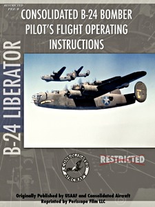 Livre: B-24 Liberator Bomber- Pilot's Flight Operating Instr
