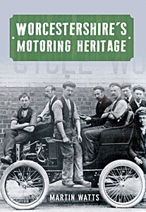 Boek: Worcestershire's Motoring Heritage