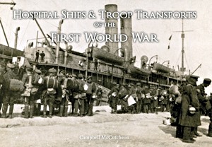 Boek: Hospital Ships and Troop Transport of WW1
