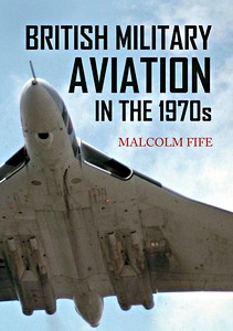 Boek: British Military Aviation in the 1970s