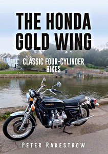 Boek: The Honda Gold Wing: Classic 4-Cylinder Bikes