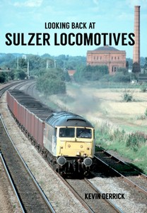 Livre : Looking Back at Sulzer Locomotives