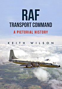 Książka: RAF Transport Command - A Pictorial History 