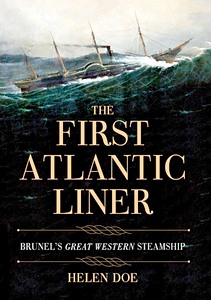 Boek: The First Atlantic Liner - Brunel's SS Great Western 