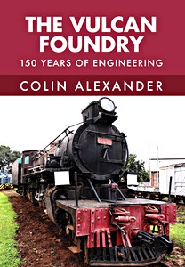 Boek: The Vulcan Foundry: 150 Years of Engineering