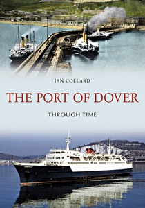 Boek: The Port of Dover Through Time