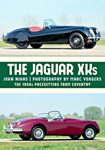 Książka: The Jaguar XKs - The 1950s Pacesetters from Coventry 