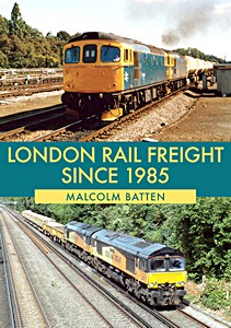 Boek: London Rail Freight Since 1985