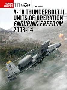 Książka: A-10 Thunderbolt II Units of Operation Enduring Freedom 2008-14 (Part 2) (Osprey)