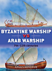 Boek: Byzantine Warship vs Arab Warship