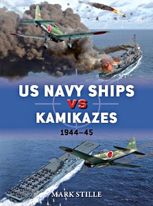 Livre : US Navy Ships vs Kamikazes 1944-45 (Osprey)