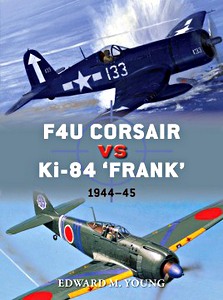 Livre : F4U Corsair vs Ki-84 'Frank' : 1944-45 (Osprey)