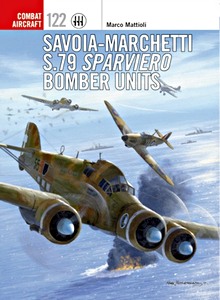Boek: Savoia-Marchetti S.79 Sparviero Bomber Units (Osprey)