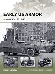 Boek: Early US Armor - Armored Cars 1915-1940