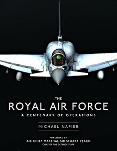 Boek: The Royal Air Force: A Centenary of Operations