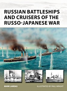 Livre : Russian Battleships and Cruisers of the Russo-Japanese War (Osprey)