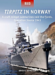 Livre: Tirpitz in Norway: Operation Source 1943