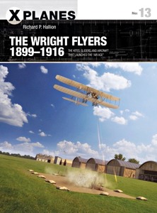 Boek: The Wright Flyers 1899-1916 : The kites, gliders, and aircraft of a revolutionary decade (Osprey)