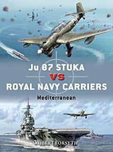 Boek: Ju 87 Stuka vs Royal Navy Carriers