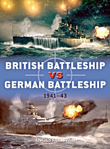 Livre : British Battleship vs German Battleship : 1941-43 (Osprey)
