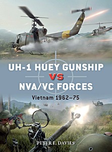 Book: UH-1 Huey Gunship vs NVA/VC Forces