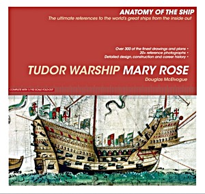 Livre : Tudor Warship Mary Rose (Anatomy of the Ship)