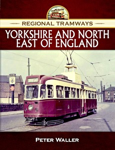 Boek: Regional Tramways - Yorkshire and NE England