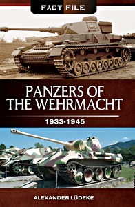 Livre : Panzers of the Wehrmacht 1933-1945 (Fact File)