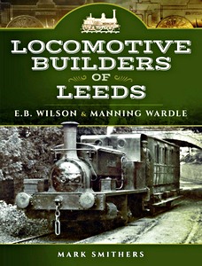 Livre : Locomotive Builders of Leeds