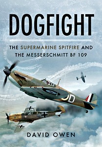 Livre: Dogfight: Supermarine Spitfire and Me BF109