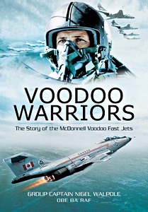 Książka: Voodoo Warriors : The Story of the McDonnell Voodoo