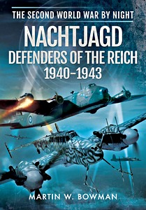 Nachtjagd, Defenders of the Reich 1940-1943