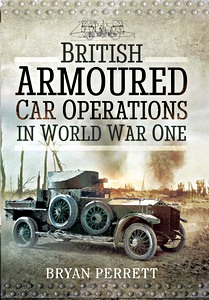 Boek: British Armoured Car Operations in WW I
