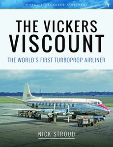 Boek: Vickers Viscount: World's First Turboprop Airliner
