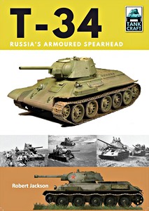 Boek: T-34: Russia's Armoured Spearhead