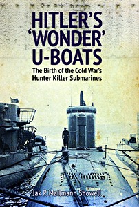 Boek: Hitler's 'Wonder' U-Boats