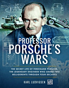 Book: Professor Porsche's Wars - The Secret Life of Ferdinand Porsche (paperback) 