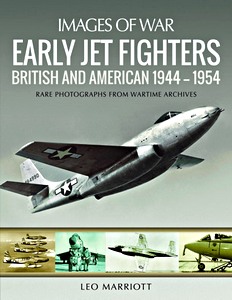 Boek: Early Jet Fighters: British and American 1944-1954