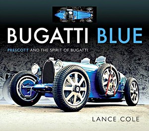 Książka: Bugatti Blue : Prescott and the Spirit of Bugatti 