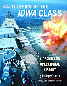 Boek: Battleships of the Iowa Class: A Design and Operational History 