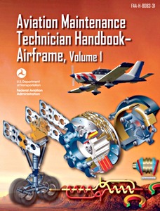 Livre : Aviation Maintenance Technician Handbook (FAA-H-8083-31) - Airframe (Volume 1) 