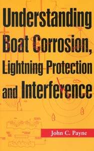 Book: Understanding Boat Corrosion, Lightning Protection and Interference 