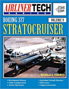Book: Boeing 377 Stratocruiser (AirlinerTech 9)